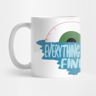 Everything is Fine Crying Eye Island Mug